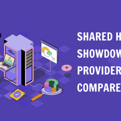 Shared Hosting Showdown: Top 5 Service Providers (Compared)